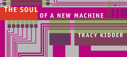 The Soul of a New Machine The Soul of a New Machine